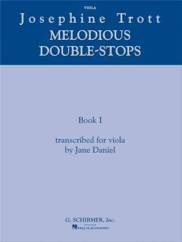 Josephine Trott Melodious Double Stops - Book 1 | Viola Technique Sheet Music Book for Students | Essential Double Stop Practice Method for Tone Balance Intonation Strengthening and Daily Viola Study