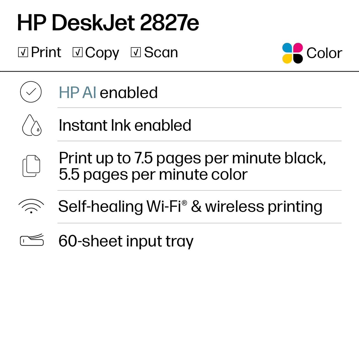 HP DeskJet 2827e Wireless All-in-One Color Inkjet Printer, Scanner, Copier, Best-for-Home, 3 Month Instant Ink Trial Included, AI-Enabled (6W7F5A)