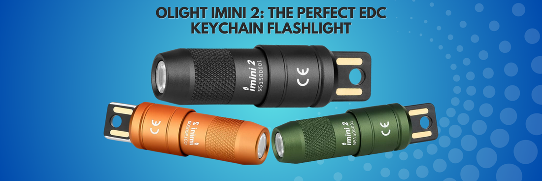 OLIGHT IMINI 2: The Perfect EDC Keychain Flashlight