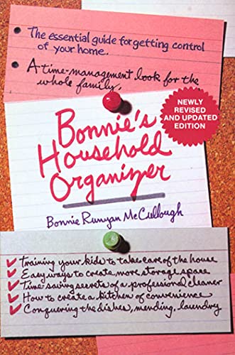 Bonnie's Household Organizer: The Essential Guide for Getting Control of Your Home
