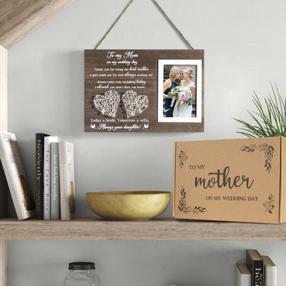 Mother of the Bride Gifts for Mom, Mother of Bride Gifts from Daughter - to My Mom on My Wedding Day Mother of the Groom Gifts Bride to Be Wedding Stuff Bride Accessories for Wedding Day Picture Frame