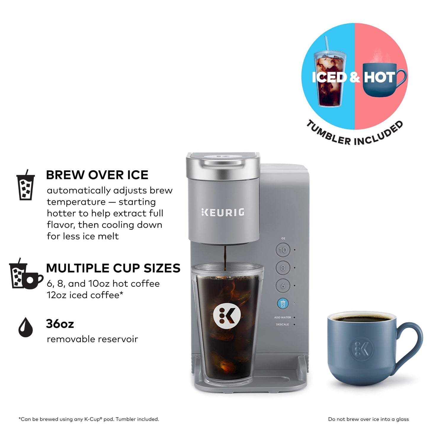 Keurig K-Iced Essentials, Gray Iced and Hot Single-Serve K-Cup Pod Coffee Maker, reusable tumbler included