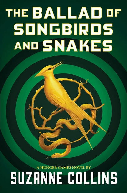 Hunger Games: The Ballad of Songbirds and Snakes (a Hunger Games Novel) (Hardcover)