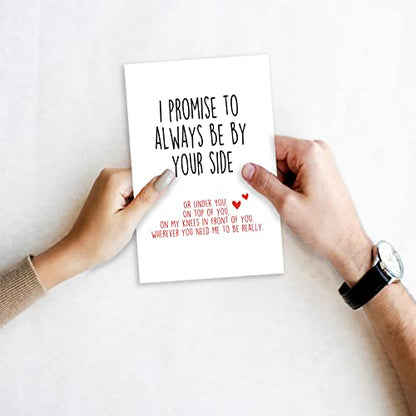 Funny Valentines Day Card With Envelope, Naughty Anniversary Birthday Card for Boyfriend Husband Fiance Girlfriend Wife Fiancee, I Promise to Always Be by Your Side…