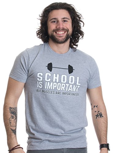 School is Important, but Muscles are Importanter | Funny Body Building T-Shirt-(Adult,L) Sport Grey