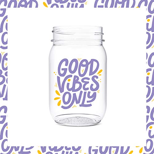 TOSSWARE POP 16oz Mason Good Vibes Only Series, SET OF 6, Recyclable, Premium Quality, Unbreakable & Crystal Clear Plastic Printed Mason Jars, good vibes vino