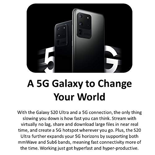 Samsung Galaxy S20 Ultra 5G (128GB, 12GB RAM) 6.9" AMOLED 2X, Snapdragon 865, 108MP Quad Camera, Global 5G Volte (GSM+CDMA) AT&T Unlocked (T-Mobile, Verizon, Global, Metro) G988U (Renewed)