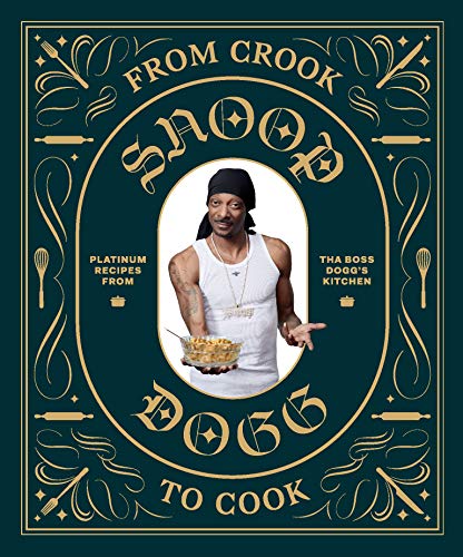 From Crook to Cook: Platinum Recipes from Tha Boss Dogg's Kitchen