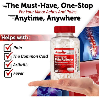 Timely Acetaminophen 500 MG Tablets 500 Count - Extra Strength Pain Relief - Compared to the active ingredient in Extra Strength Tylenol - Menstrual Cramps, Fever Reducer, Minor Pain of Arthritis