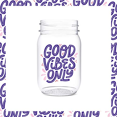 TOSSWARE POP 16oz Mason Good Vibes Only Series, SET OF 6, Recyclable, Premium Quality, Unbreakable & Crystal Clear Plastic Printed Mason Jars, good vibes vino