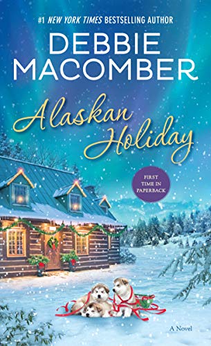 Alaskan Holiday: A Novel