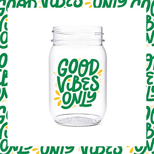 TOSSWARE POP 16oz Mason Good Vibes Only Series, SET OF 6, Recyclable, Premium Quality, Unbreakable & Crystal Clear Plastic Printed Mason Jars, good vibes vino