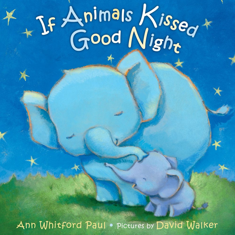 If Animals Kissed Good Night: If Animals Kissed Good Night (Board book)