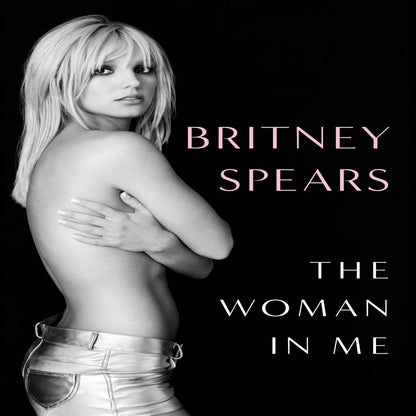 The Woman in Me by Britney Spears (Hardcover)