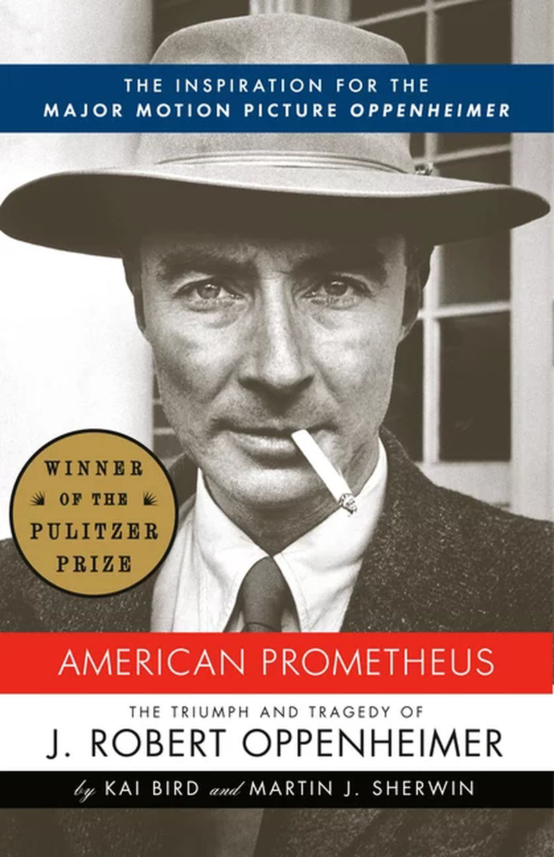 American Prometheus : The Inspiration for the Major Motion Picture Oppenheimer (Paperback)